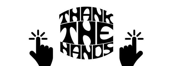 Thank The Hands